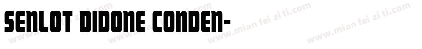 Senlot Didone Conden字体转换